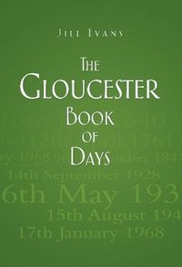 bokomslag The Gloucester Book of Days