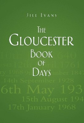 bokomslag The Gloucester Book of Days