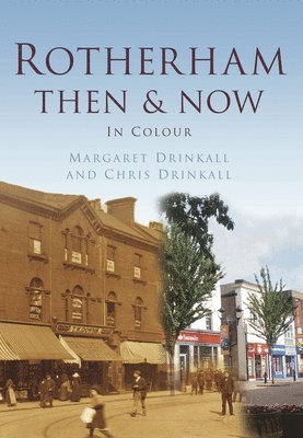 bokomslag Rotherham Then & Now