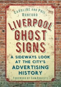 bokomslag Liverpool Ghost signs