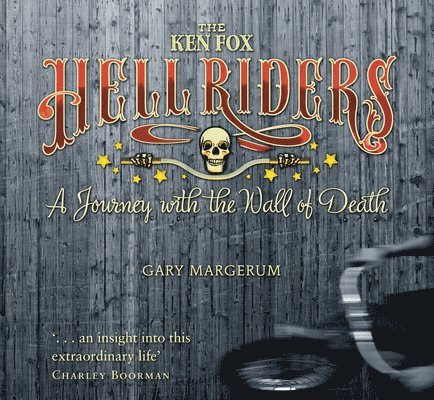 The Ken Fox Hell Riders 1