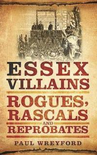 bokomslag Essex Villains