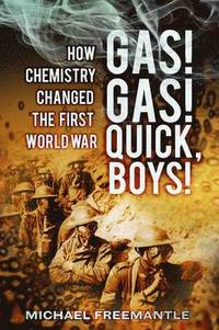 bokomslag Gas! Gas! Quick, Boys