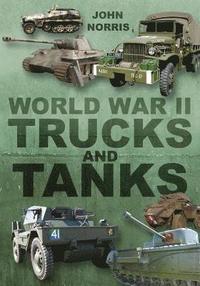 bokomslag World War II Trucks and Tanks