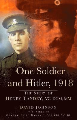 bokomslag One Soldier and Hitler, 1918