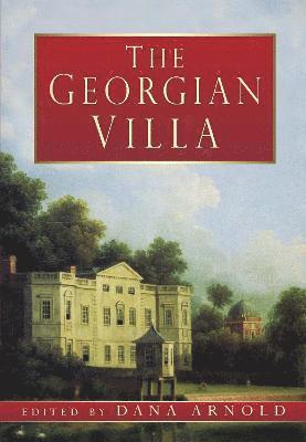 Dana Arnold - The Georgian Villa, Häftad