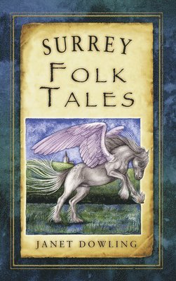 Surrey Folk Tales 1