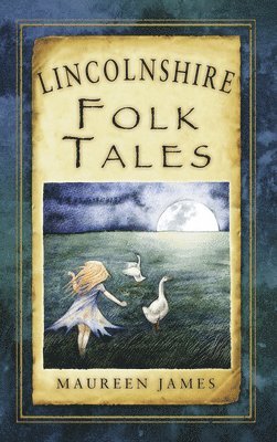 bokomslag Lincolnshire Folk Tales