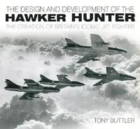 bokomslag The Design and Development of the Hawker Hunter