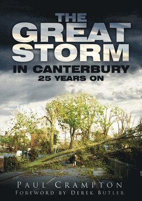 The Great Storm in Canterbury 1