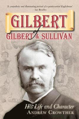 Gilbert of Gilbert and Sullivan 1