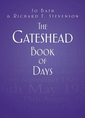 bokomslag The Gateshead Book of Days