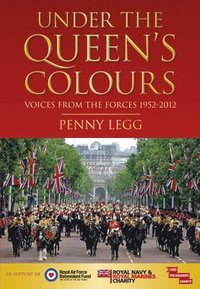 bokomslag Under the Queen's Colours