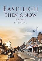 Eastleigh Then & Now 1