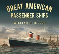 bokomslag Great American Passenger Ships