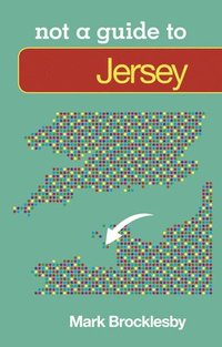 bokomslag Jersey: Not a Guide to