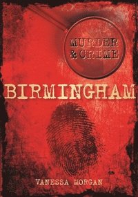 bokomslag Murder and Crime Birmingham