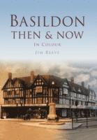 bokomslag Basildon Then & Now