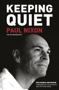 bokomslag Keeping Quiet: Paul Nixon