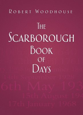 bokomslag The Scarborough Book of Days