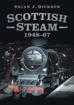 Scottish Steam 1948-67 1