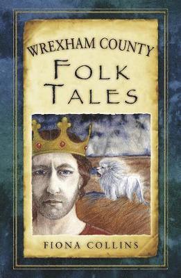 Wrexham County Folk Tales 1