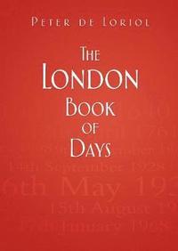 bokomslag The London Book of Days