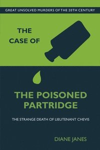 bokomslag The Case of the Poisoned Partridge