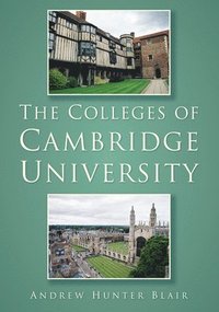 bokomslag The Colleges of Cambridge University