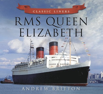 Andrew Britton - RMS Queen Elizabeth, Häftad