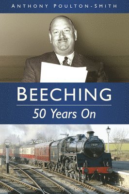 Beeching: 50 Years On 1