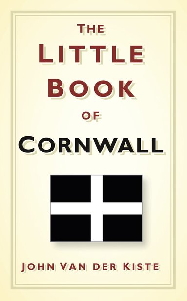 John van der Kiste - Little Book of Cornwall, Inbunden
