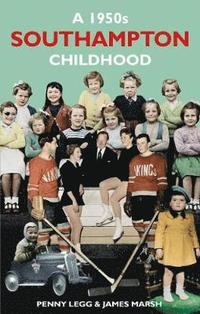 bokomslag A 1950s Southampton Childhood