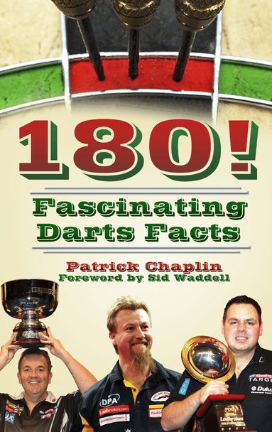 Patrick Chaplin - 180! Fascinating Darts Facts, Häftad