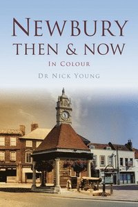 bokomslag Newbury Then & Now