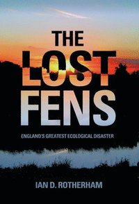 bokomslag The Lost Fens