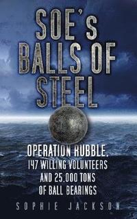 bokomslag SOE's Balls of Steel