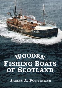 bokomslag Wooden Fishing Boats of Scotland