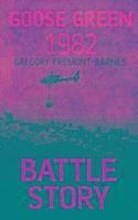 bokomslag Battle Story: Goose Green 1982