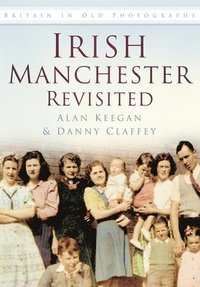 bokomslag Irish Manchester Revisited