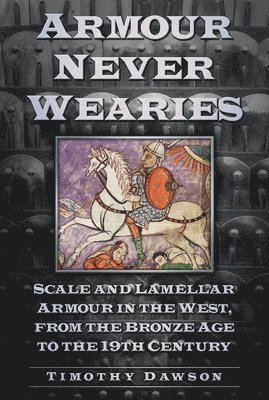 Armour Never Wearies 1