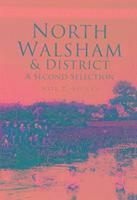 Neil R Storey - North Walsham and District: A Second Selection, Häftad