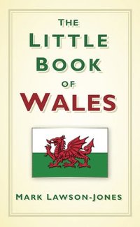 bokomslag The Little Book of Wales