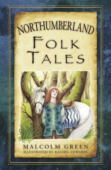 bokomslag Northumberland Folk Tales