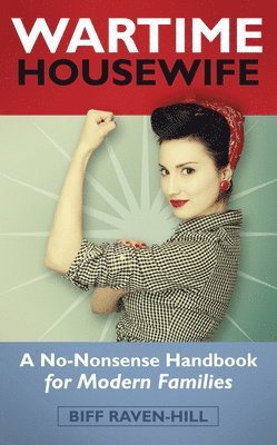 Wartime Housewife 1