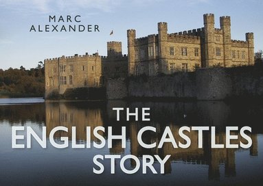 bokomslag The English Castles Story