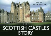 bokomslag The Scottish Castles Story