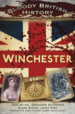 Bloody British History: Winchester 1