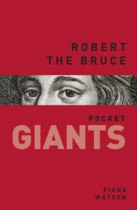 bokomslag Robert the Bruce: pocket GIANTS