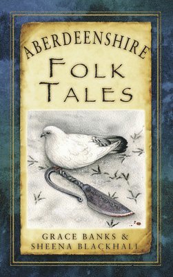 Aberdeenshire Folk Tales 1